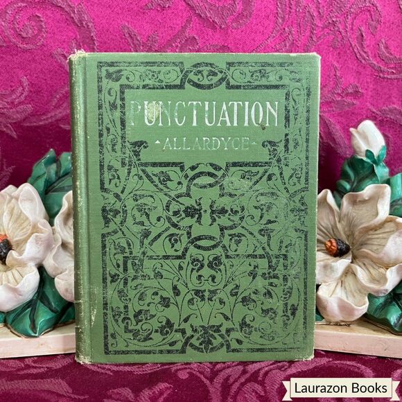 1905 Punctuation by Paul Allardyce, Antique Book, The Penn Publishing Company - Picture 1 of 10